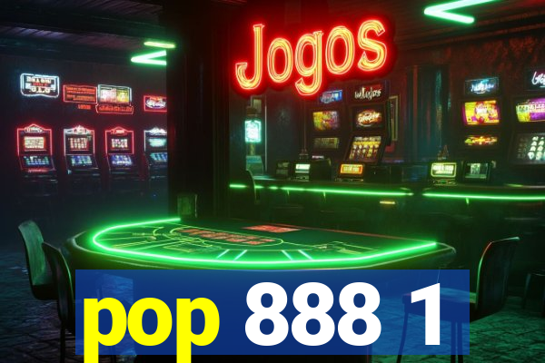 pop 888 1